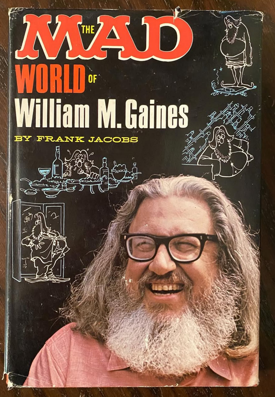 MAD World of William M. Gaines by Frank Jacobs - c.1972
