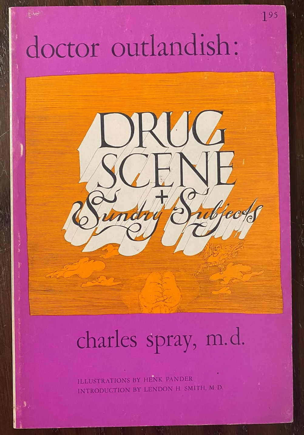 Doctor Outlandish: Drug Scene + Sunday Subjects