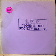 Load image into Gallery viewer, BOB DYLAN  &quot;GWW - John Birch Society Blues&quot; Red Vinyl LP TMOQ
