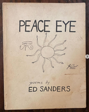 Load image into Gallery viewer, PEACE EYE by Ed Sanders - Poetry 1967
