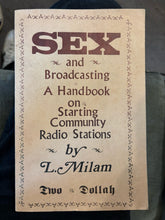 Load image into Gallery viewer, SEX And BROADCASTING Community Radio Station Handbook 1972
