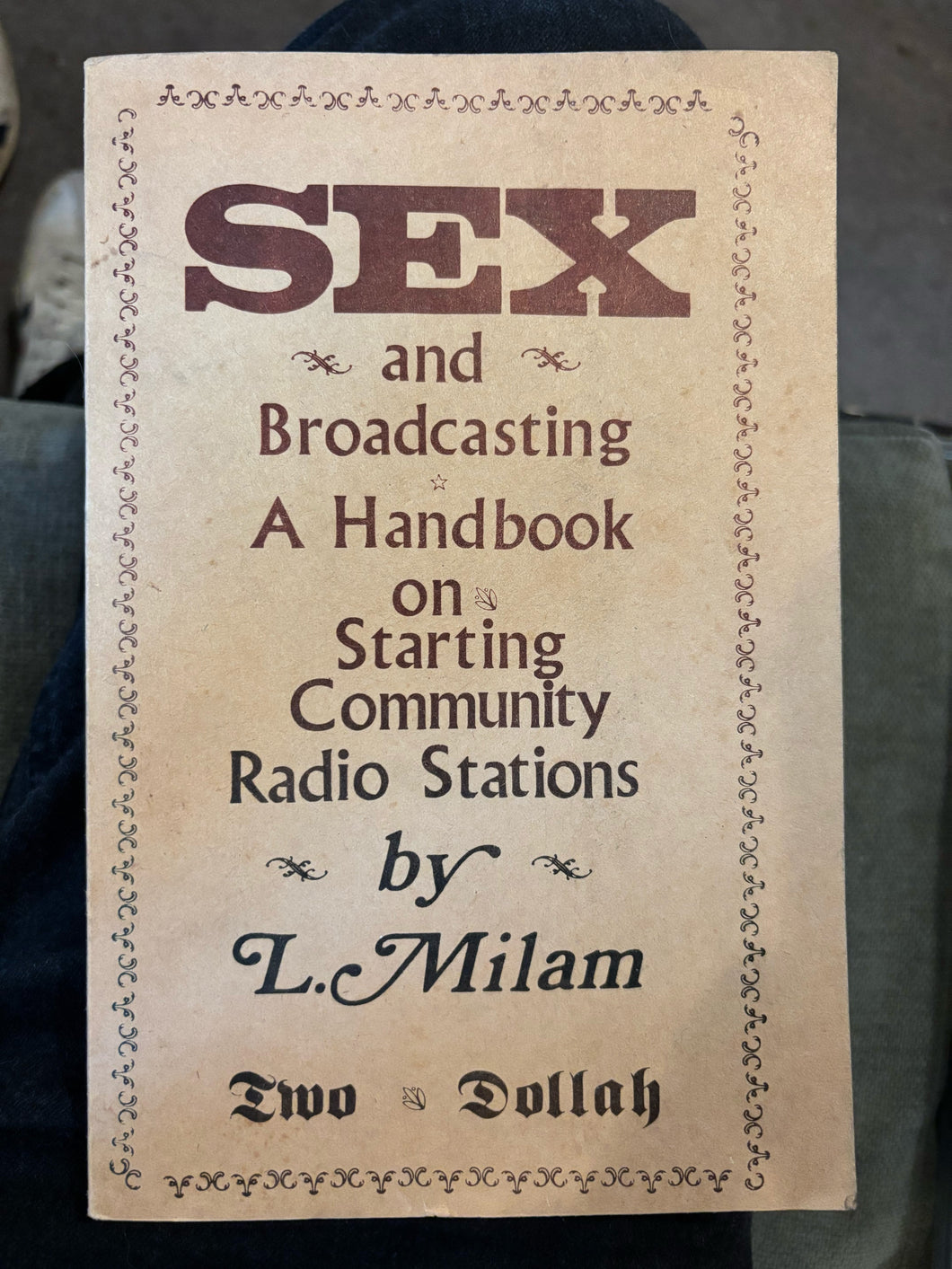 SEX And BROADCASTING Community Radio Station Handbook 1972